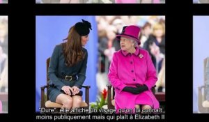 ✅ Kate Middleton « dure » - cet autre visage méconnu qui plaît à Elizabeth II