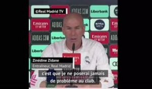 Real Madrid - Zidane : "Je ne poserai pas de problème"