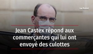 Jean Castex répond aux commerçantes qui lui ont envoyé des culottes