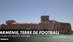 Arménie, terre de football - Equipe de France Espoirs