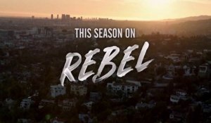 Rebel - Promo 1x09 et 1x10