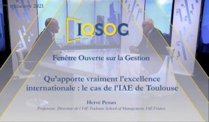 Qu’apporte vraiment l’excellence internationale : le cas de l’IAE de Toulouse [Hervé Penan]