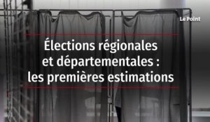 Élections régionales et départementales : les premières estimations