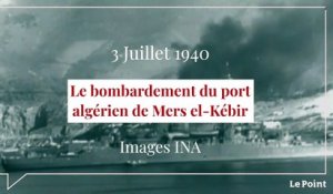 Juillet 1940 : le bombardement du port algérien de Mers el-Kébir