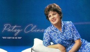 Patsy Cline - Why Can't He Be You