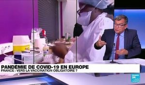 Covid-19 en France : vers la vaccination obligatoire ?