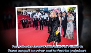 Catherine Deneuve - retour gracieux et larmoyant à Cannes un an et demi après son AVC