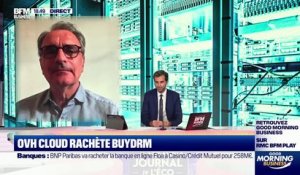 Michel Paulin (OVHcloud) : OVHcloud rachète BuyDRM - 27/07