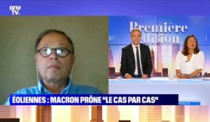 Eoliennes: Macron prône "le cas par cas" - 28/07