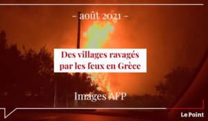 Grèce : des villages ravagés par les flammes