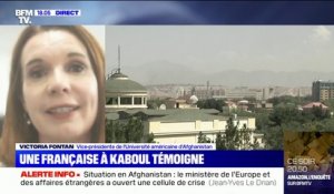 "On n'est pas en sécurité, nous ne pouvons plus sortir", le témoignage d'une Française à Kaboul
