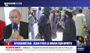 Jean-Yves Le Drian: "Il faut être extrêmement vigilant" pour "éviter que l'Afghanistan redevienne un sanctuaire terroriste"