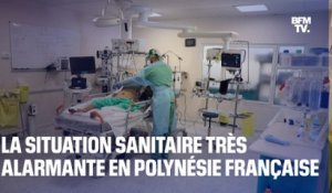 Covid-19: avec un taux d’incidence record de 3.250 cas pour 100.000 habitants, la situation sanitaire en Polynésie française est très préoccupante