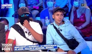 Marseille - Le témoignage choc d un jeune dealer de cité hier soir dans "Touche pas à mon pote" sur C8