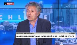 Gilles-William Goldnadel sur les mesures annoncées à Marseille : «vous n’achetez pas la paix sociale, vous aurez la guerre, et vous perdez un petit peu votre honneur»