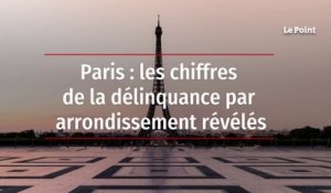 Paris : les chiffres de la délinquance par arrondissement révélés