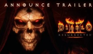 Diablo 2 Resurrected : Trailer d'annonce