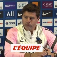 Pochettino : «Messi ? Les grands champions veulent être sur la pelouse» - Foot - L1 - PSG