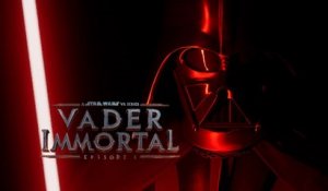 Star Wars Vader Immortal : VR, trailer, Celebration, Oculus