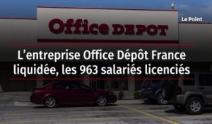 L’entreprise Office dépôt France liquidée, les 963 salariés licenciés