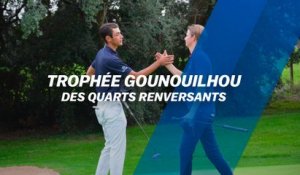 Trophée Gounouilhou : Des quarts renversants