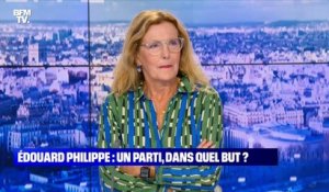 Edouard Philippe : un parti, dans quel but ? - 09/10