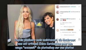 Khloé Kardashian - Kris Jenner répond aux critiques envers sa fille pour Photoshopping