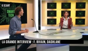 SMART TECH - La grande interview de Frédéric Rivain (Dashlane France)