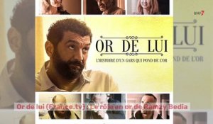 Or de Lui : le coup de coeur de Tele7