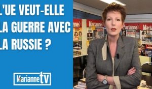 L’UE veut-elle la guerre avec la Russie ?