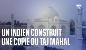 En Inde, un homme d'affaires construit une copie du Taj Mahal pour déclarer son amour à son épouse