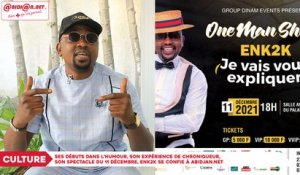 Ses débuts dans l’humour, son expérience de chroniqueur, son spectacle du 11 décembre, EnK2K se confie à Abidjan.net (Interview)
