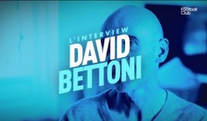 L'interview CFC de David Bettoni