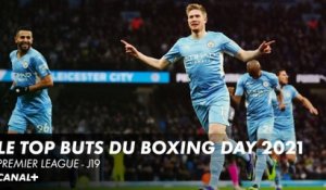Le Top Buts du Boxing Day 2021