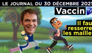 Pass-Vaccinal : la chasse est lancée ! - JT du jeudi 30 décembre 2021