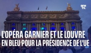L’opéra Garnier et le Louvre illuminés en bleu pour la présidence française du Conseil de l'UE