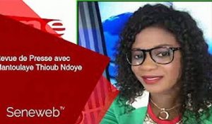 Revue de Presse du 4 Janvier 2022 avec Mantoulaye Thioub Ndoye