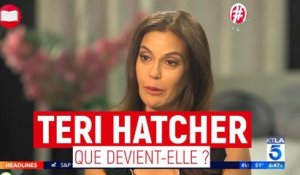 Teri Hatcher : Que devient l'actrice de la série Desperate Housewives ?