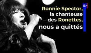 Ronnie Spector, la chanteuse des Ronettes, est décédée à 78 ans