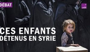 Droits de l’Homme : le sort des enfants détenus en Syrie