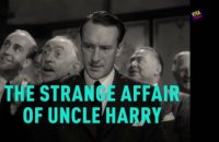 Viva cinéma - "The Stange Affair of Uncle Harry" par Serge Chauvin