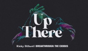 Ricky Dillard - Up There