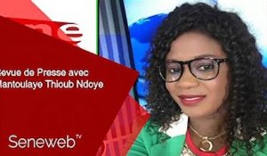 Revue de Presse du 20 Janvier 2022 avec Mantoulaye Thioub Ndoye