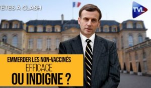 Têtes à Clash n°92 - Emmerder les non-vaccinés : efficace ou indigne ?