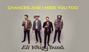 Eli Young Band - Chances Are (Lyric Video)