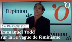 Emmanuel Todd (essayiste): «Aujourd’hui, les femmes accèdent à tous les problèmes des hommes»
