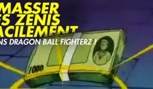 Dragon Ball FighterZ : gagner des Zénis facilement et rapidement, astuces et guide