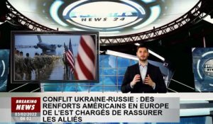Conflit Ukraine-Russie : des renforts américains en Europe de l'Est pour rassurer les alliés