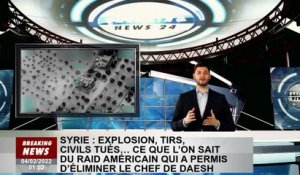 Syrie : Explosions, fusillades, morts civiles... Ce que l'on sait du raid américain qui a détruit le