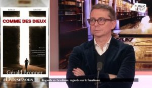 Gérald Bronner, Karine Tuil : Deux regards sur le fanatisme au XXIe siècle - Livres & Vous... (04/02/2022)